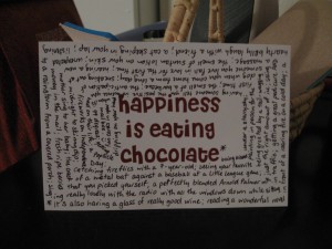 Happiness is eating chocolate